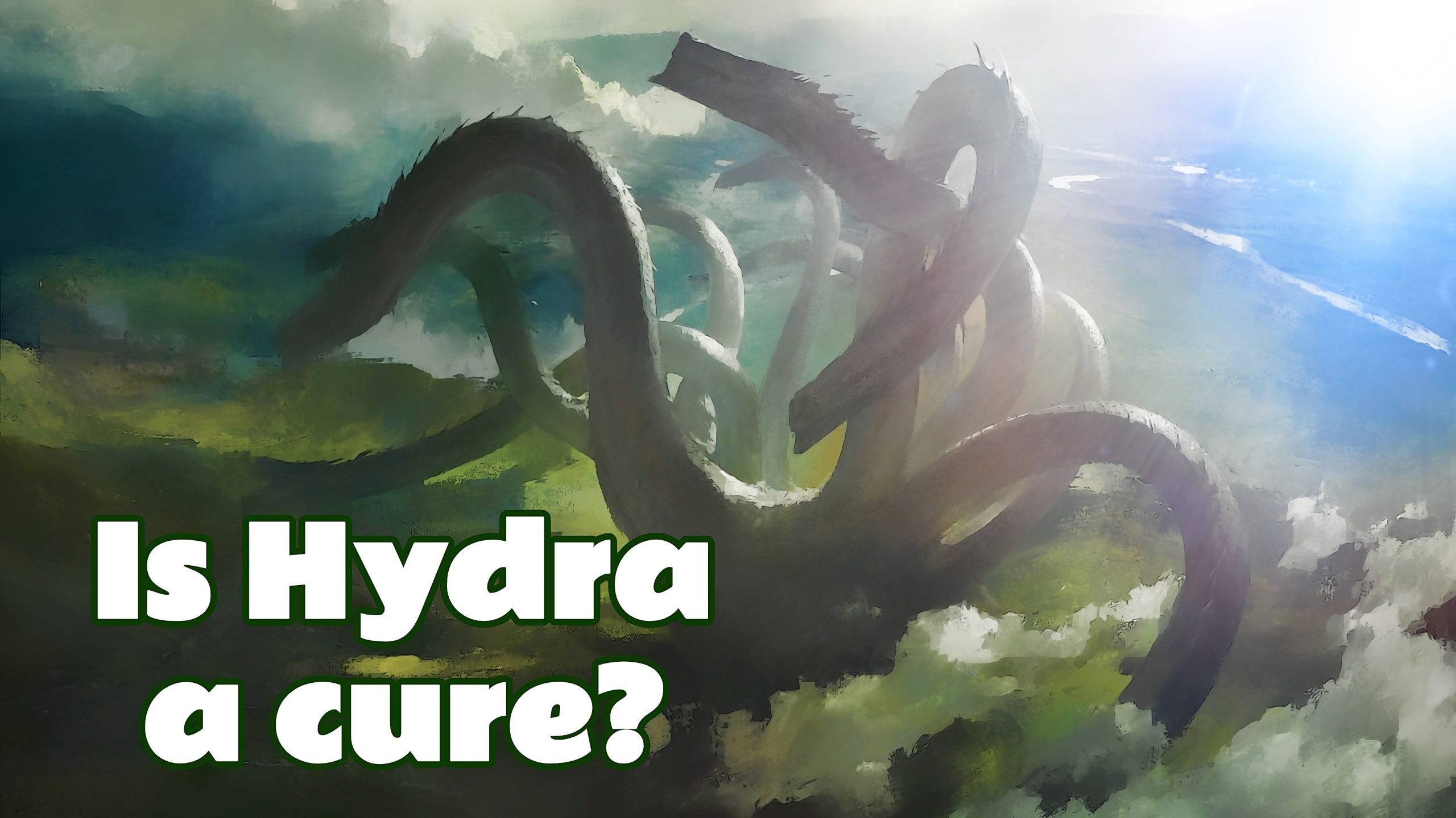 Immortal Hydra, a Cure? Science says YES!